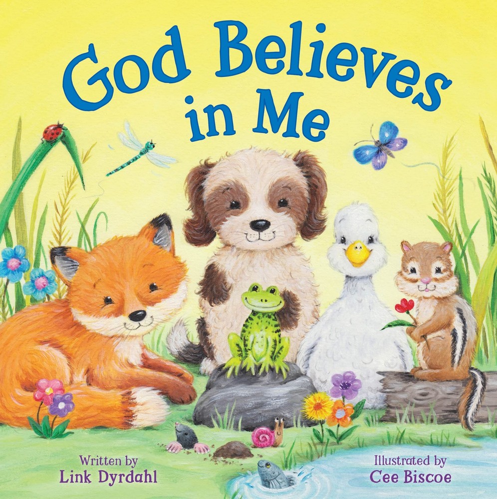 God Believes in Me - Story-time Board Book for Toddlers, Ages 0-4 - Part of the,