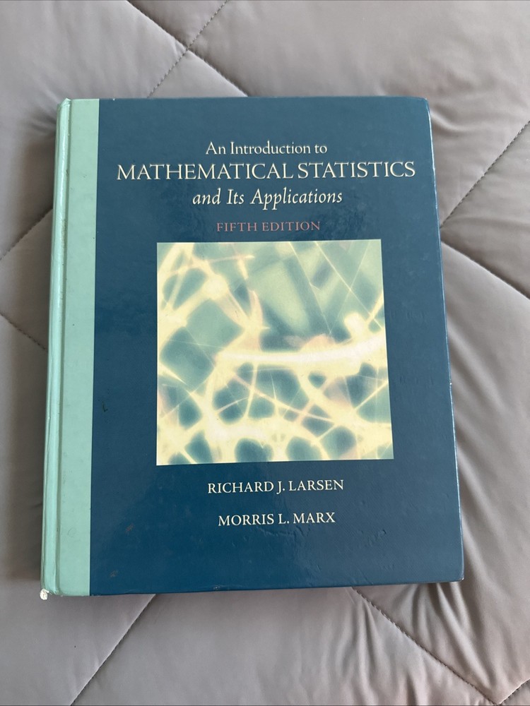 An Introduction to Mathematical Statistics and Its Applications 5th Edition