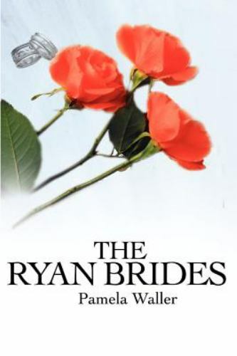 Ryan Brides, Paperback by Waller, Pamela, Brand New, Free shipping in the US