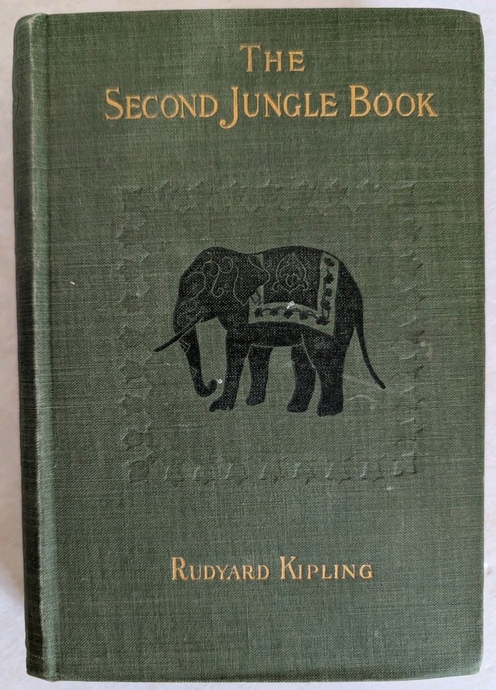 The Second Jungle Book by Rudyard Kipling 1899 Hardcover