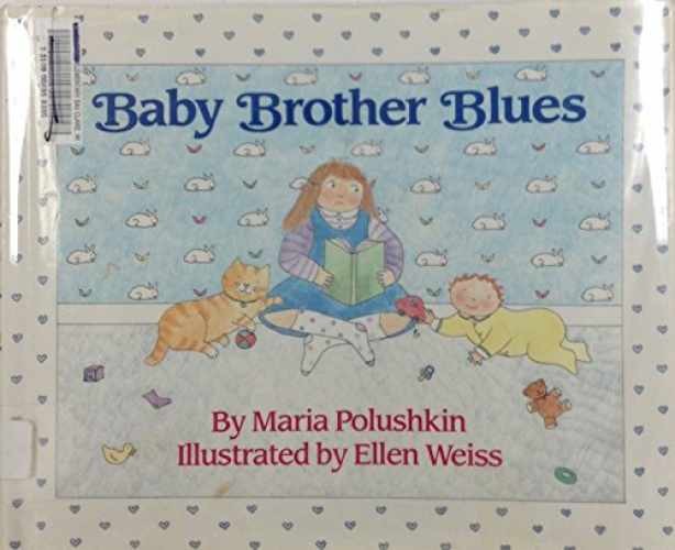 Baby Brother Blues - Library Binding, by Polushkin Maria - Very Good