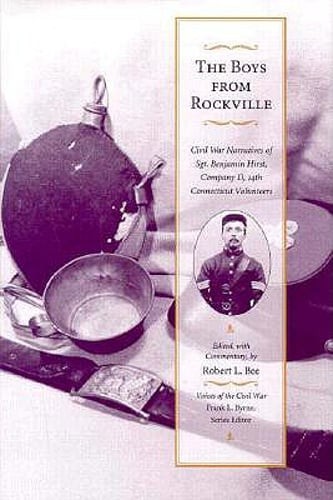 Boys from Rockville: Civil War Narratives by Robert L Bee: Used