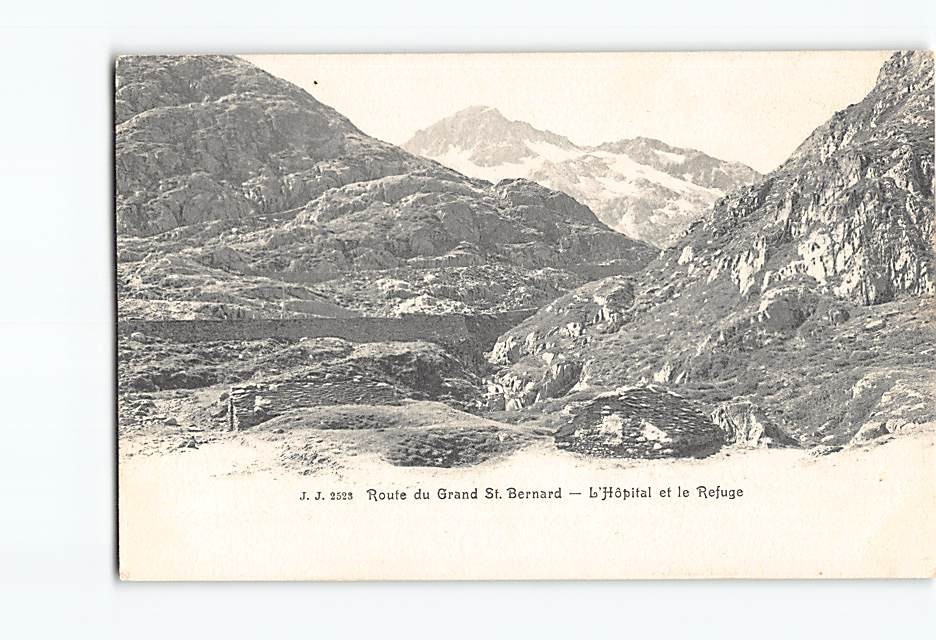 Postcard L Hopital e  le Refuge Route du Grand St. Bernard