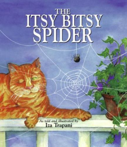 The Itsy Bitsy Spider (Iza Trapani's Extended Nursery Rhymes), USED-Very Good, T