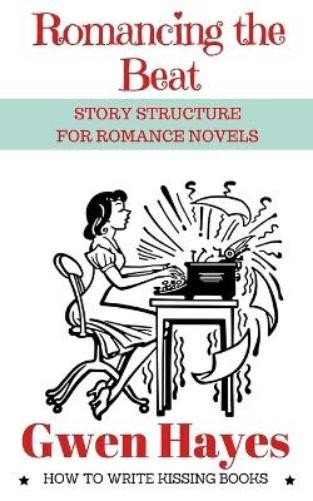 Gwen Hayes Romancing the Beat (Paperback) How to Write Kissing BooksAnother great item from Rarewaves USA | Free delivery!