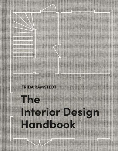 Interior Design Handbook : Furnish, Decorate, and Style Your Space, Hardcover...