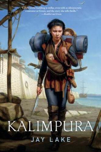 Kalimpura by Jay Lake: Used