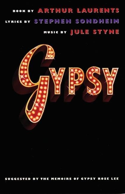 Gypsy - paperback Laurents, Arthur|Sondheim, Stephen|Styne, Jule