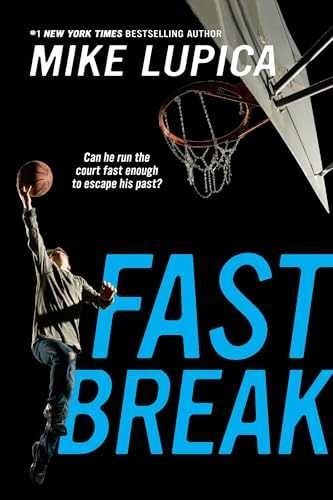 Fast Break - Paperback, by Lupica Mike - Very Good