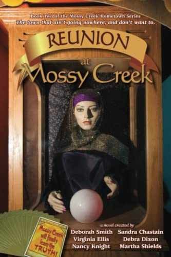 Reunion at Mossy Creek - Paperback, by Smith Deborah; Dixon Debra; - Very Good