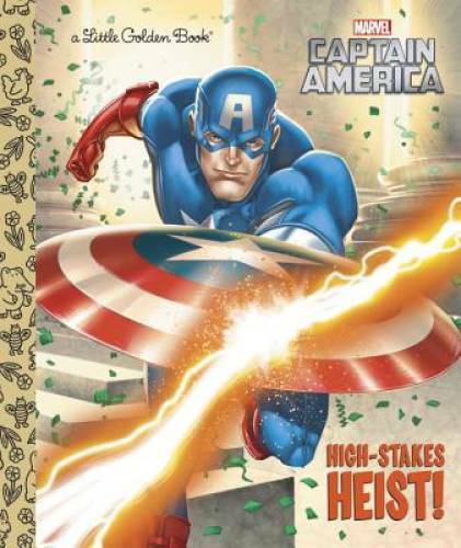 High-Stakes Heist! (Marvel: Captain America) (Little Golden Book) - GOOD