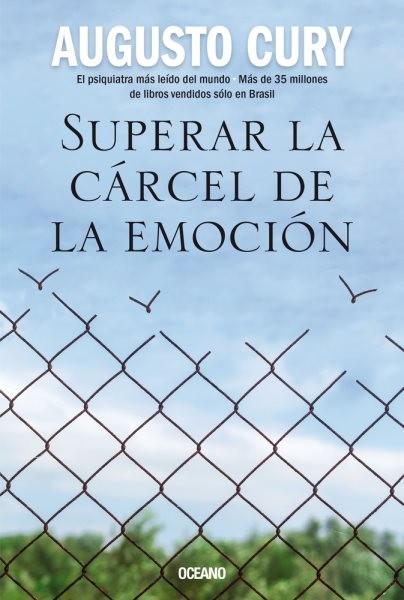 Superar la cárcel de la emoción/ Overcome the prison of emotion, Paperback by...