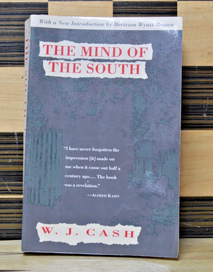 The Mind of the South by W. J. Cash