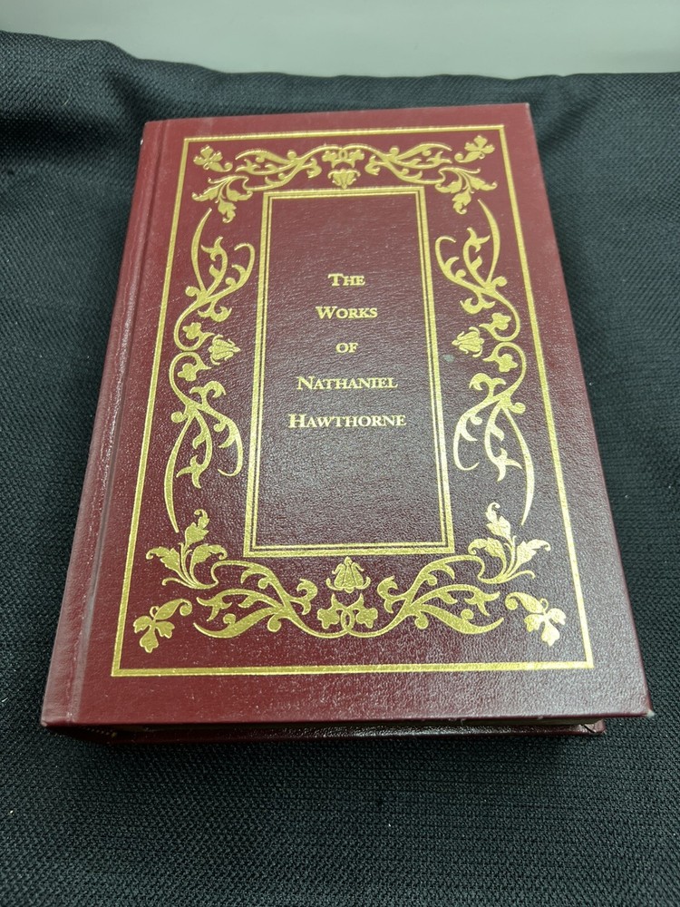 The Works Of Nathaniel Hawthorne, 2001 State Street Press