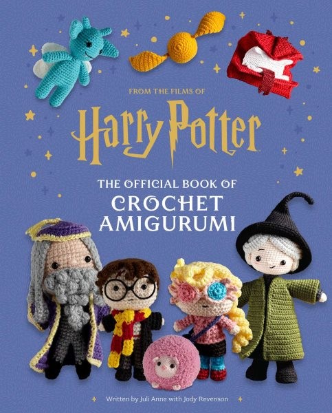 Harry Potter the Official Book of Crochet Amigurumi, Hardcover by Revenson, J...