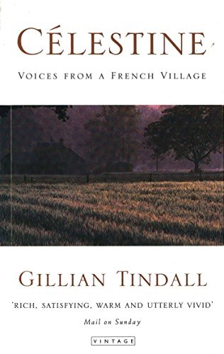 Celestine: Voices from a French Village by Tindall, Gillian Paperback Book TheFREE US DELIVERY | ISBN: 0749320257 | Quality Books