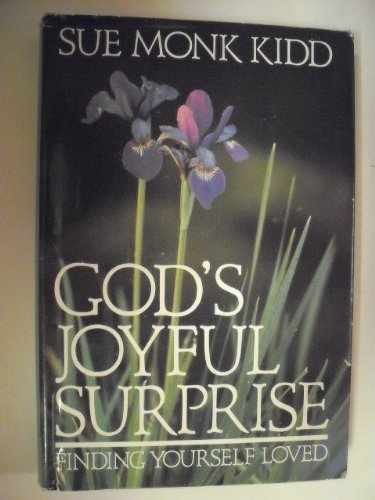 God's joyful surprise: Finding - Hardcover, by Kidd Sue Monk - Very Good g