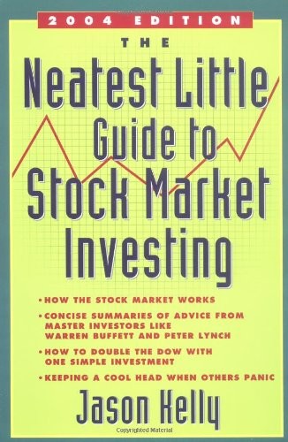 The Neatest Little Guide to Stock Market Investing (RevisedEdition) by Kelly