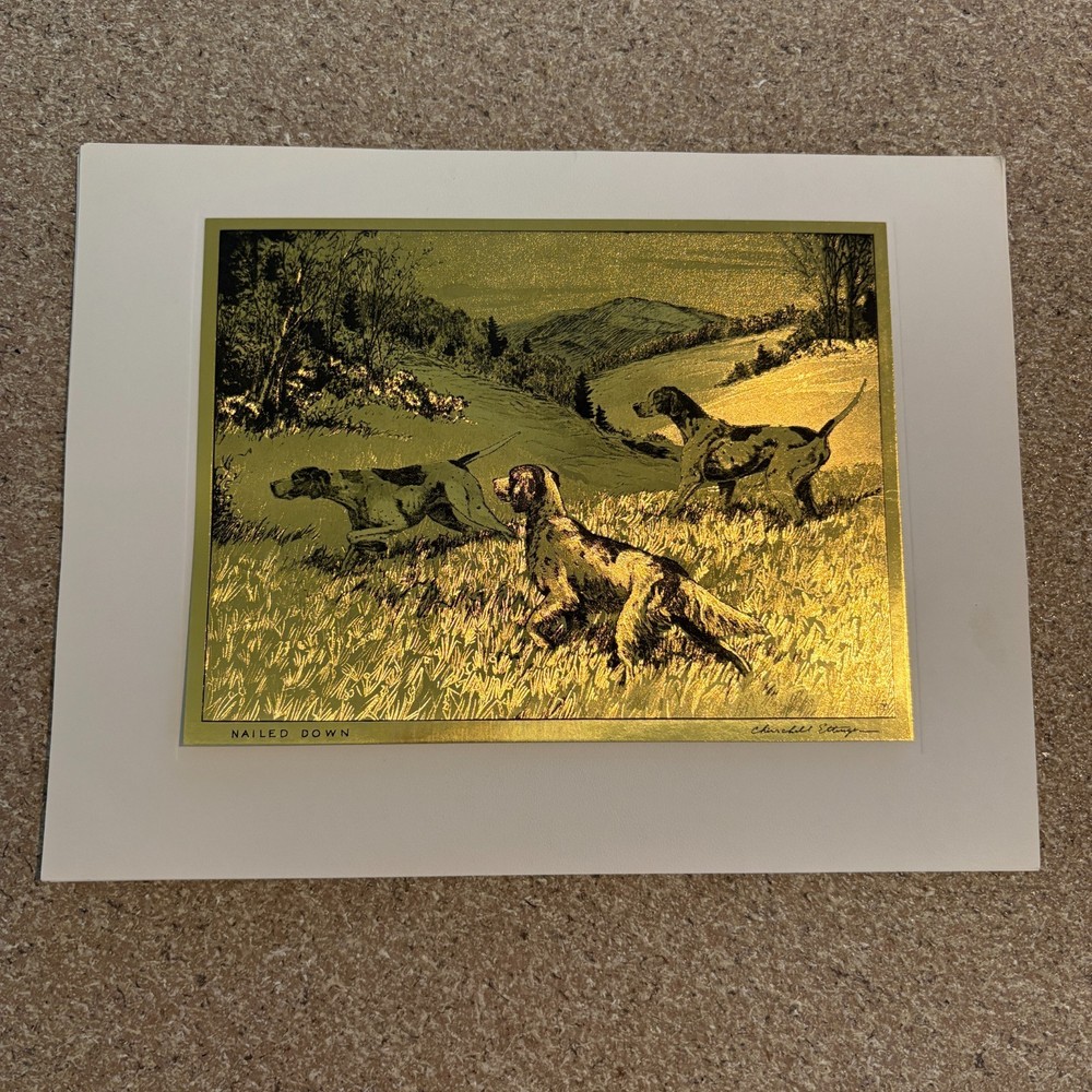 Churchill Ettinger Gold Foil Etched Print Deer Hunting 1940s Nailed Down