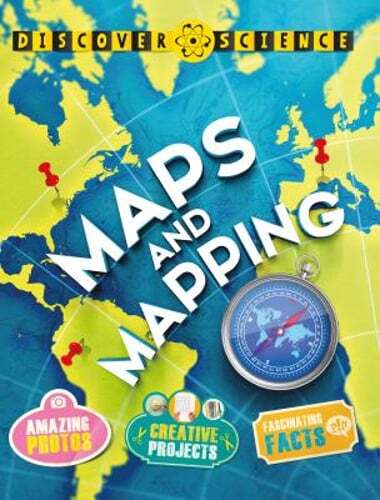 Discover Science: Maps and Mapping: Maps and Mapping by Deborah Chancellor: Used