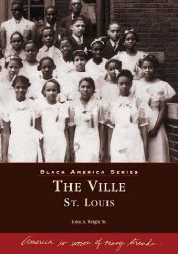 Ville, St. Louis, Paperback by Wright, John A., Like New Used, Free shipping ...
