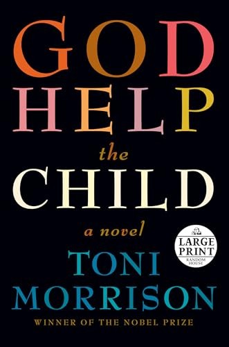 God Help the Child (Random House Lar..., Morrison, Toni