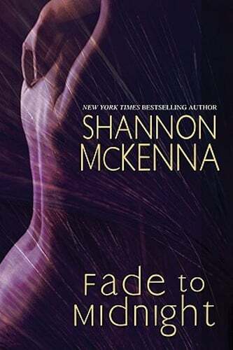 Fade to Midnight by Shannon McKenna: Used
