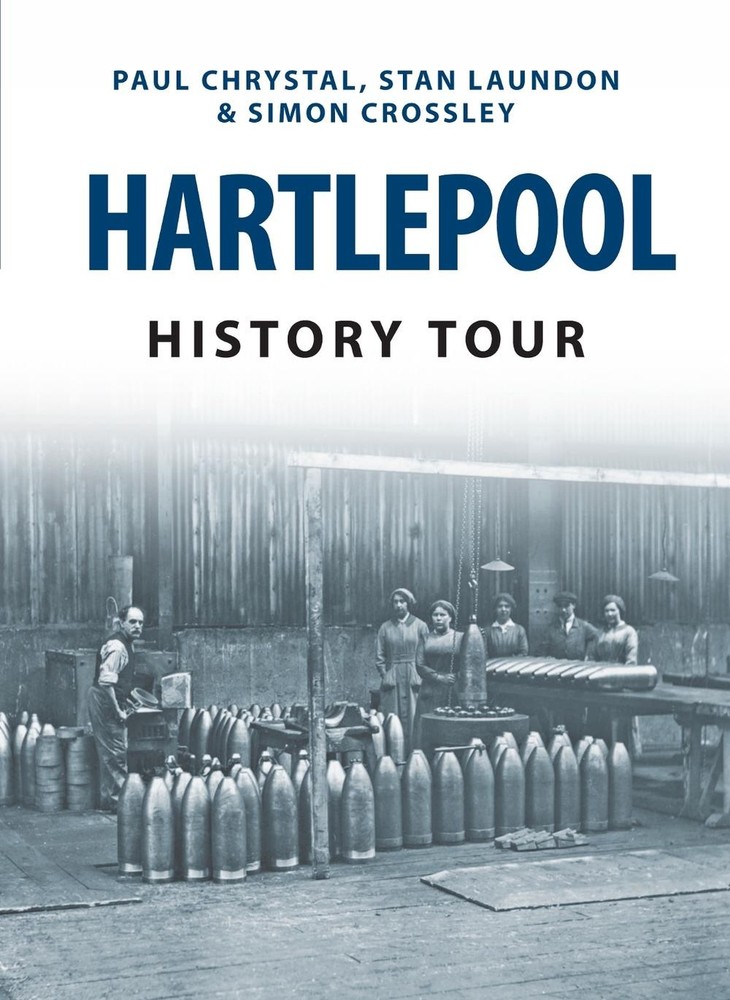 Hartlepool History Tour: Am by Paul Chrystal (English) Paperback Book