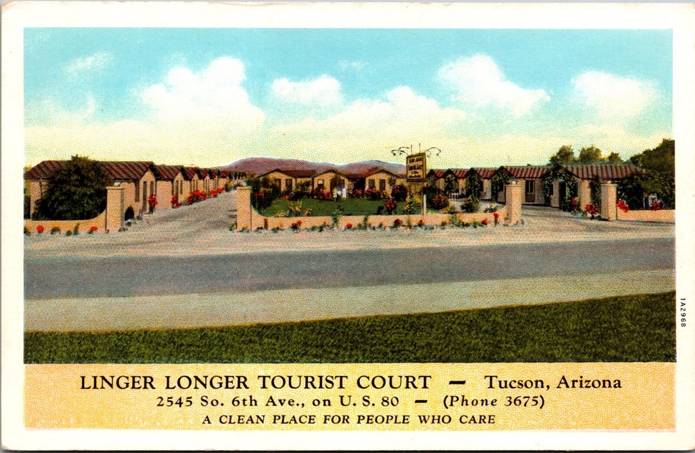Postcard Linger Longer Tourist Court 2545 So. 6th Ave US 80 Tucson, Arizona