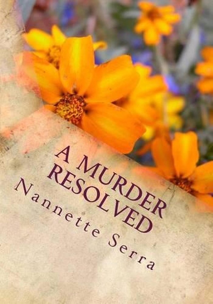 A Murder Resolved: Red Byrd's Memoirs by Nannette Serra (English) Paperback Book