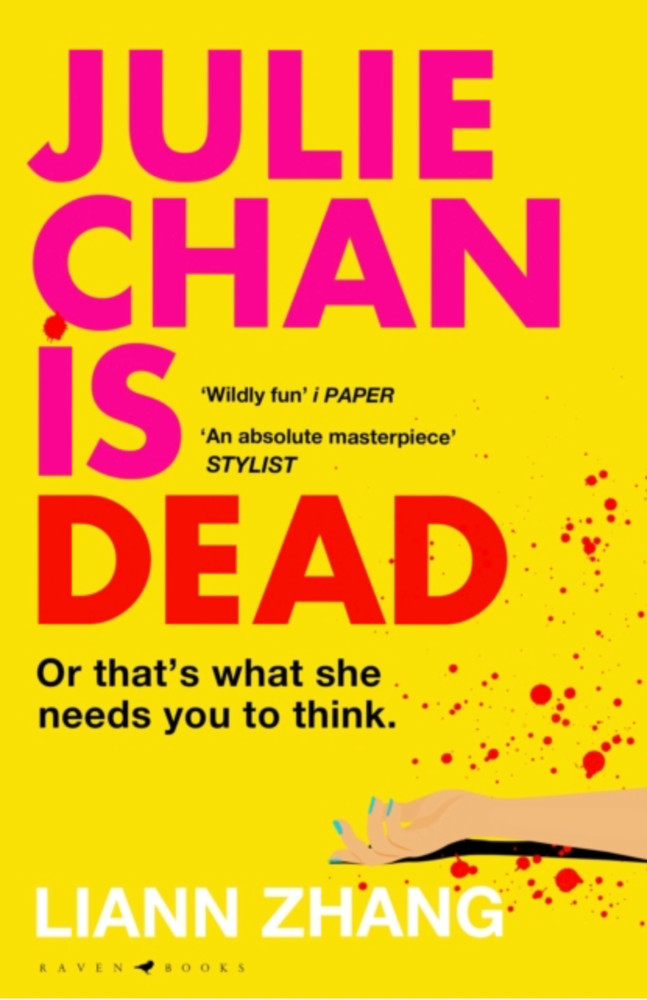 Julie Chan Is Dead [Zhang, Liann] UK Edition - Paperback [NEW]