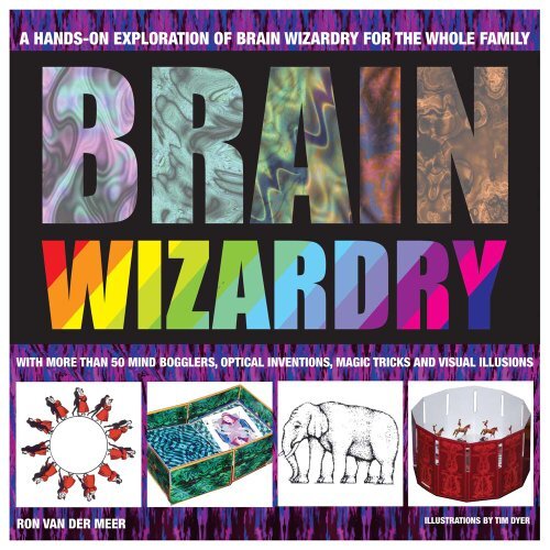 Brain Wizardry: A Hands on Explorat..., Van Der Meer, R