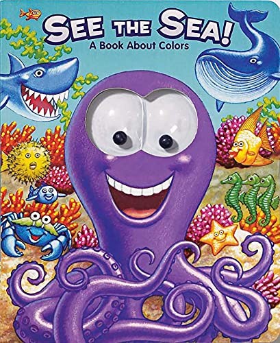 See the Sea!: A Book about Colors (Googly Eyes) by Zobel Nolan, Allia Book TheFREE US DELIVERY | ISBN: 0794402917 | Quality Books