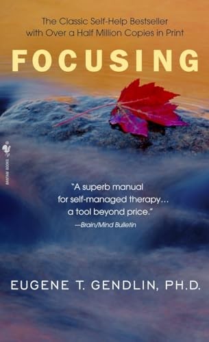 Focusing (Bantam New Age Books), Eugene T. Gendlin
