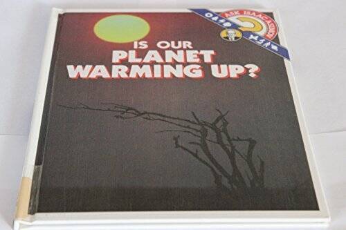 Is Our Planet Warming Up? (Ask Isaac Asimov) - Library Binding - GOOD