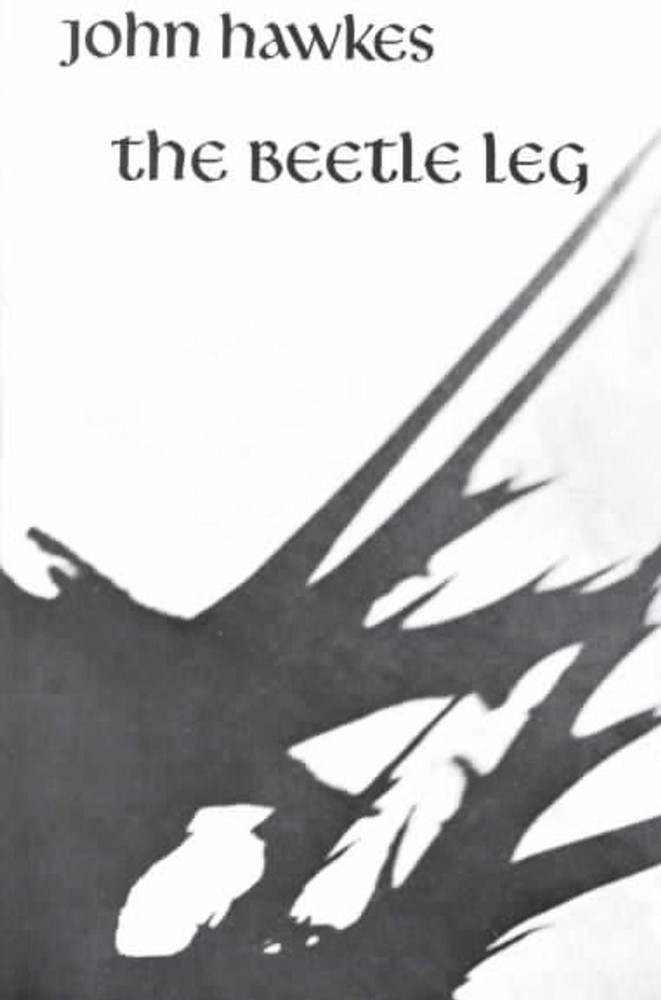 The Beetle Leg: A Novel by John Hawkes (English) Paperback Book