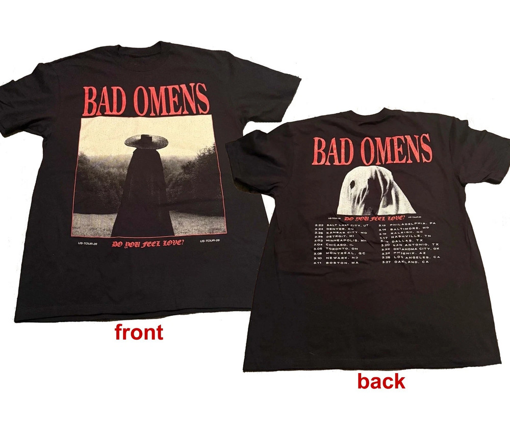 BAD OMENS Do You Feel Love 2026 Tour Merch T-Shirt