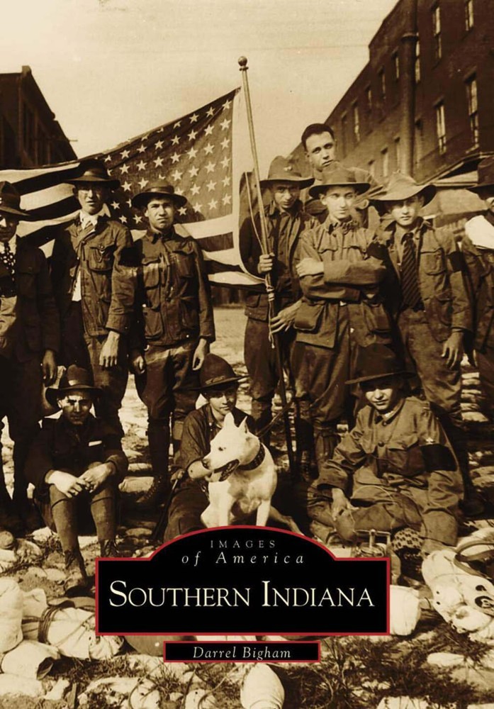 NEW Arcadia Publishing Southern Indiana, IN 9780738507323 Images of America Trad