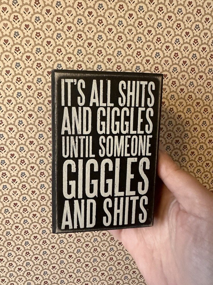 Primitives by Kathy 3 Inch x 4.5 x 1.8 Inch Wood Box Sign Until Someone Giggles