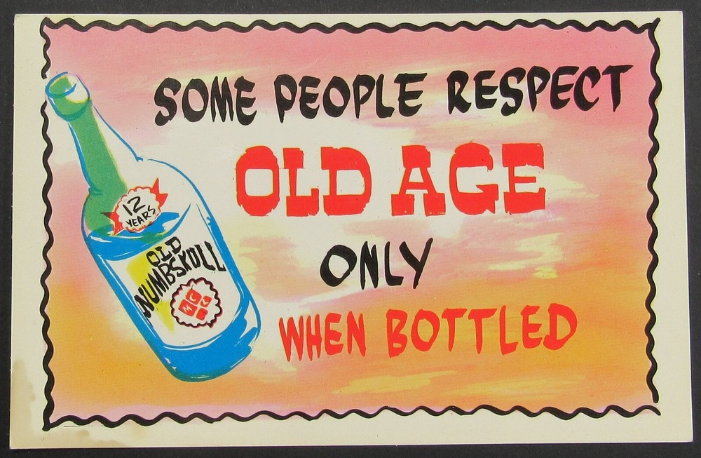 Some People Respect Old Age Only When Bottled Vintage Comic Postcard Unposted