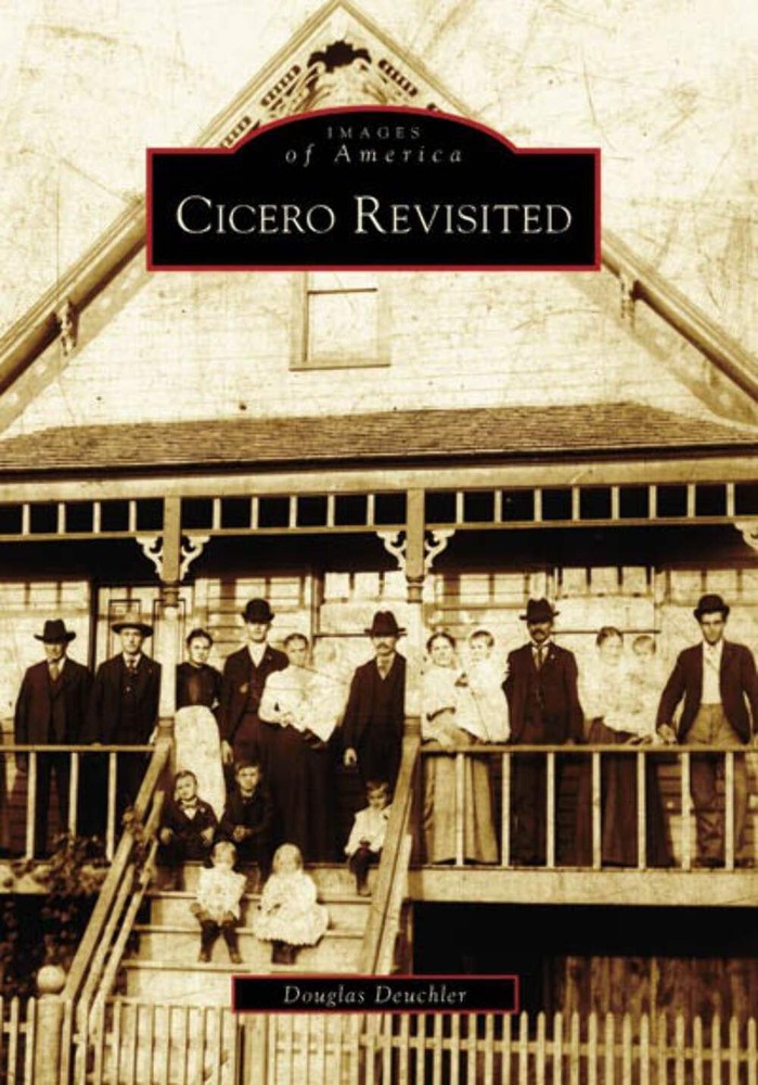 NEW Arcadia Publishing Cicero Revisited, IL 9780738541075 Images of America Trad