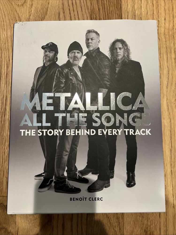 Metallica All the Songs: The Story Behind Every Track by Benoît Clerc: Used HU1