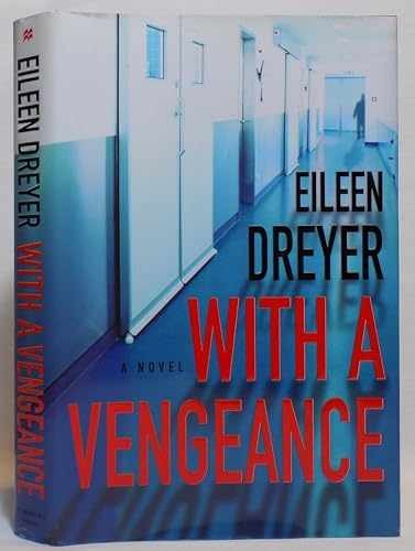 With a Vengeance - Hardcover, by Dreyer Eileen - Acceptable j