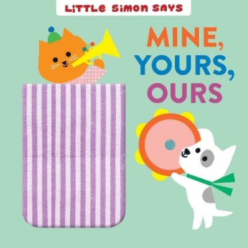 Dori Elys Mine, Yours, Ours (Board Book) Little Simon SaysAnother great item from Rarewaves USA | Free delivery!