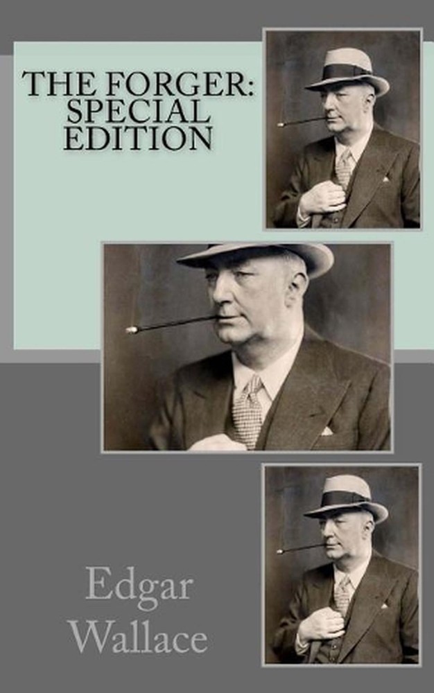 The Forger: Special Edition by Edgar Wallace (English) Paperback Book