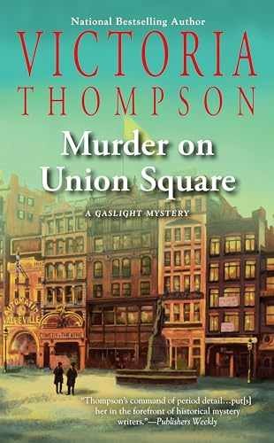Murder on Union Square (A Gaslight - Paperback, by Thompson Victoria - Very Good