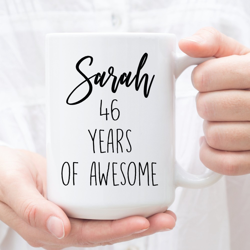 Custom 46th Birthday Cup For Her Personalized 46th Birthday Gift For Friend