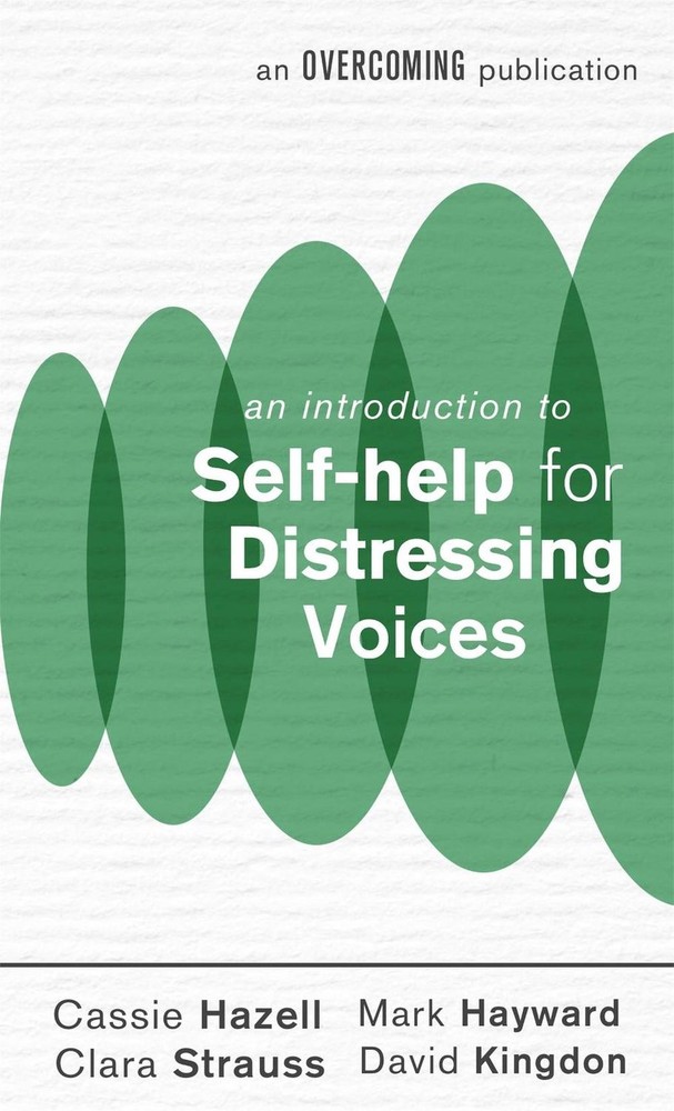 An Introduction to Self-help for Distressing Voices by Mark Hayward (English) Pa