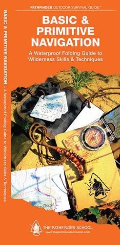 Waterford Press Dave Canterbury Basic & Primitive Navigation (Pamphlet)Another great item from Rarewaves USA | Free delivery!