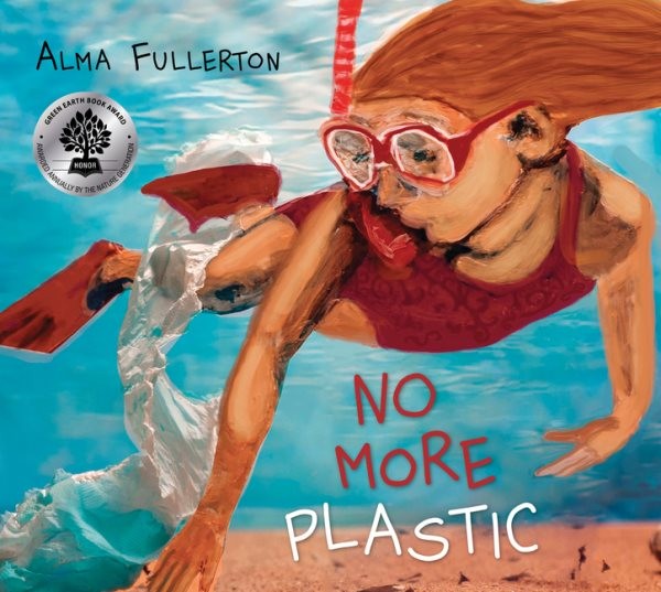 No More Plastic, Paperback by Fullerton, Alma, Like New Used, Free shipping i...